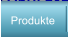 Produkte